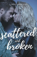 Cover: Scattered and Broken - Holly Hood