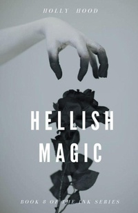 Enlarge image Cover: Hellish Magic - Holly Hood