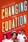 Cover: Changing the Equation - Harry N. Abrams, Inc.