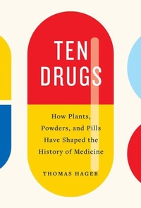 Enlarge image Cover: Ten Drugs - Abrams Press