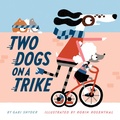 Cover: Two Dogs on a Trike - Abrams Appleseed
