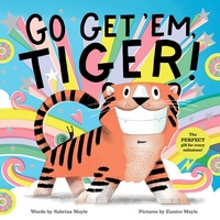 Enlarge image Cover: Go Get 'Em, Tiger! (A Hello!Lucky Book) - Abrams Appleseed