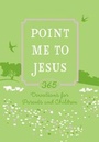 Cover: Point Me to Jesus (Faux) - BroadStreet Publishing