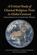 Cover: A Critical Study of Classical Religious Texts in Global Contexts - Peter Lang Verlag