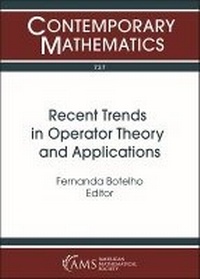 Enlarge image Cover: Recent Trends in Operator Theory and Applications - American Mathematical Society