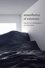 Cover: Anaesthetics of Existence - Duke University Press
