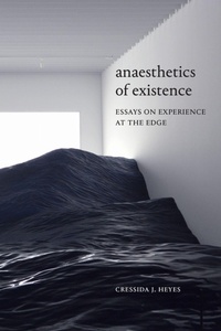 Enlarge image Cover: Anaesthetics of Existence - Duke University Press