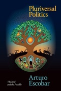 Cover: Pluriversal Politics - Duke University Press