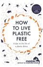 Cover: How to Live Plastic Free - Headline Home