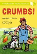 Cover: Crumbs! A Bloomsbury Young Reader - Bloomsbury Education
