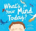 Cover: What's in Your Mind Today? - Beaming Books