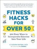 Cover: Fitness Hacks for over 50 - Adams Media Corporation