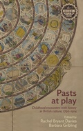 Cover: Pasts at Play - Manchester University Press
