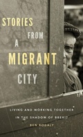 Cover: Stories from a Migrant City - Manchester University Press