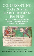 Cover: Confronting Crisis in the Carolingian Empire - Manchester University Press