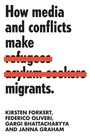 Cover: How Media and Conflicts Make Migrants - Manchester University Press