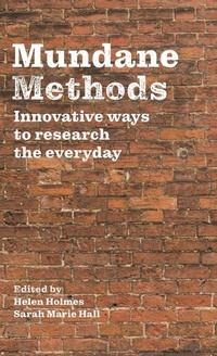 Enlarge image Cover: Mundane Methods - Manchester University Press