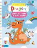 Cover: My Magical Dragon Sparkly Sticker Activity Book - Campbell Books Ltd