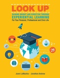 Cover: LOOK UP--Gaining Insight and Direction Through Experiential Learning For Your Personal, Professional and Civic Life - Kendall/Hunt Publishing Co ,U.S.