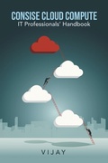 Cover: Consise Cloud Compute - Partridge Publishing India