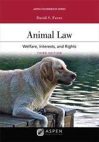 Bild: Animal Law: Welfare Interests and Rights - Aspen Publishing