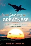 Cover: The Journey to Greatness - Bookbaby