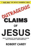 Cover: Outrageous Claims of Jesus - Bookbaby