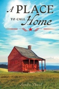 Cover: A Place To Call Home - Xulon Press