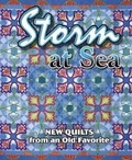 Cover: Storm at Sea New Quilts from an Old Favourite - American Quilter's Society