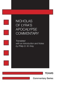 Enlarge image Cover: Nicholas of Lyra's Apocalypse Commentary - Medieval Institute Publications