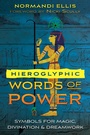 Cover: Hieroglyphic Words of Power - Bear & Company