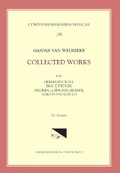 Cover: CMM 106 Gaspar Van Weerbeke, Collected Works, Edited by Gerhard Croll, Et Al. Vol. IV Motets (Tenor Motets and Remaining Motets) - American Institute of Musicology, Gmbh
