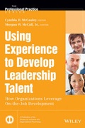 Cover: Using Experience to Develop Leadership Talent - How Organizations Leverage On-the-Job Development - Wiley