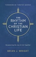 Cover: Rhythm of the Christian Life - Leafwood Publishers