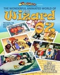Cover: The Wonderful Animated World of The Wizard of Oz - Createspace Independent Publishing Platform