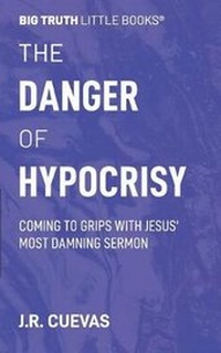 Enlarge image Cover: The Danger of Hypocrisy - Gbf Press