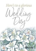 Cover: Glorious Wedding Day - Exley Publications Ltd