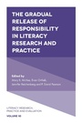 Cover: The Gradual Release of Responsibility in Literacy Research and Practice - Emerald Publishing Limited