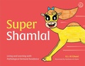 Cover: Super Shamlal - Living and Learning with Pathological Demand Avoidance - Jessica Kingsley Publishers