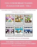Cover: Kindergarten Workbook (Full color brain teasing puzzles for kids - Vol 1) - Activity Books for Toddlers