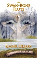 Cover: The Swan-Bone Flute - Bog Oak Publishing