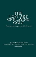 Cover: The Lost Art of Playing Golf - Sports Publications Limited