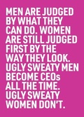 Cover: Ugly Sweaty Men Become CEOs all the Time. Ugly Sweaty Women Don't. - Martin Firrell Company Ltd