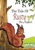 Cover: The Tale Of Rust The Squirrel - KABooks Publishing