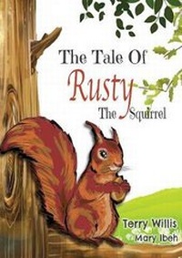 Enlarge image Cover: The Tale Of Rust The Squirrel - KABooks Publishing