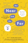 Cover: Near and the Far Volume 2 - Scribe Publications Pty Ltd
