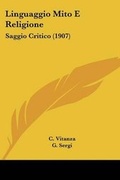 Cover: Linguaggio Mito E Religione - Kessinger Publishing