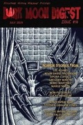 Cover: Dark Moon Digest Issue #36 - Perpetual Motion Machine Publishing