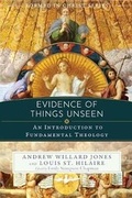 Cover: Evidence of Things Unseen - Emmaus Road Publishing,US