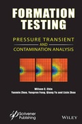 Cover: Formation Testing: Pressure, Transient, and Contamination Analysis - Wiley